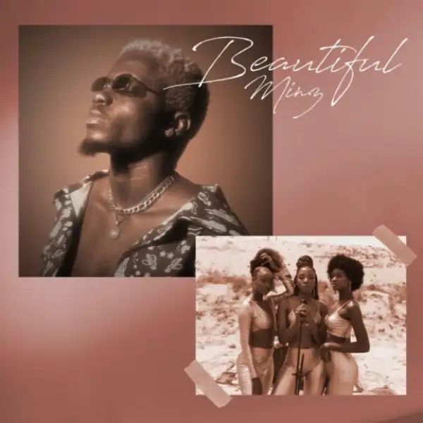 Minz - Beautiful